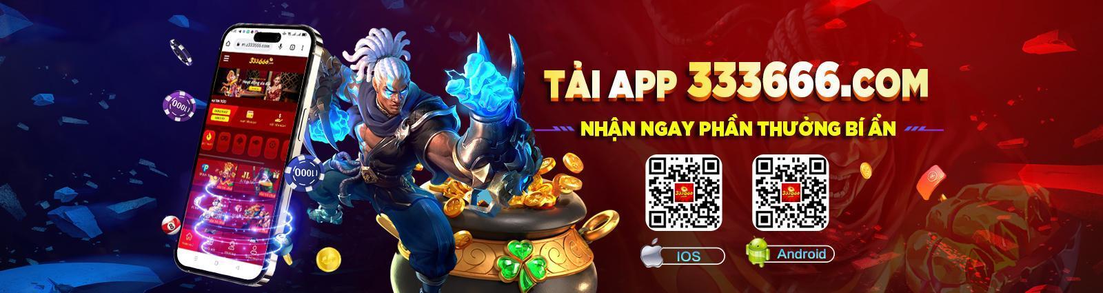 Tham gia 333666, tận hưởng nhiều hoạt động và phần thưởng phong phú!